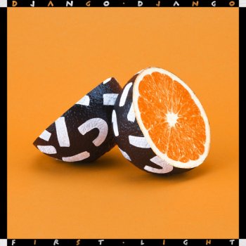 Django Django First Light (Ghost Culture Remix)