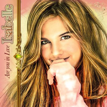 isabelle Are You in Love