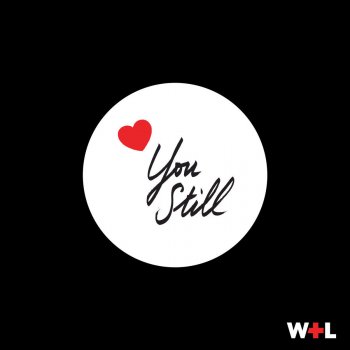 Wolf + Lamb feat. Russoul Love You Still