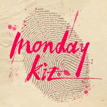 Monday Kiz Hardest Word