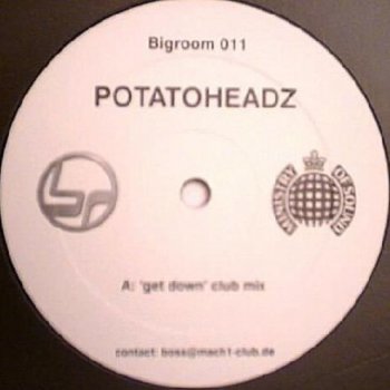 Potatoheadz ゲット・ダウン (クラブ・ミックス)