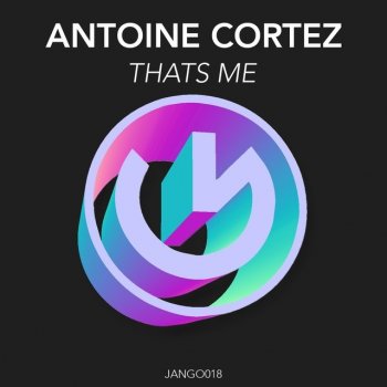 Antoine Cortez That's Me