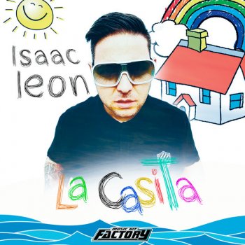 Isaac Leon La Casita