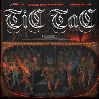 IND1GO Tic Tac (feat. Sierra Kidd & Brown Eyes White Boy)