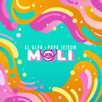 El Alfa feat. Papa Jeison MOLI