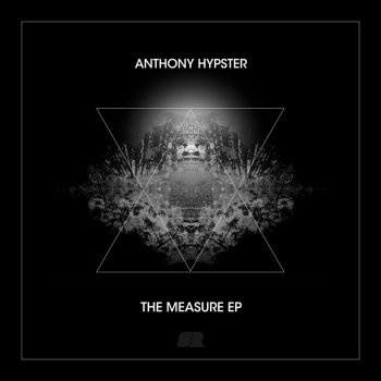 Исполнитель Anthony Hypster, альбом The Measure