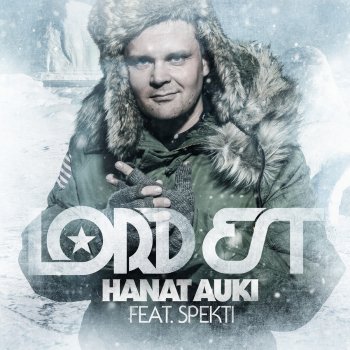 Lord Est feat. Spekti Hanat Auki