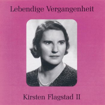 Kirsten Flagstad Ich liebe dich (Lied, WoO. 123)