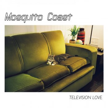 Mosquito Coast Reprise