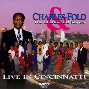 Charles Fold feat. The Charles Fold Singers Bless His Name