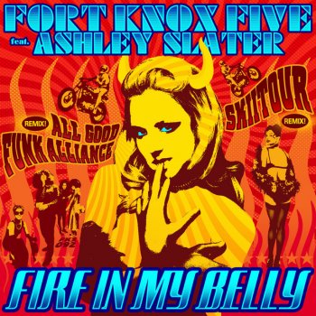 Fort Knox Five feat. Ashley Slater Fire in My Belly - All Good Funk Alliance Remix