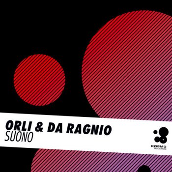 Исполнитель Orli & da Ragnio, альбом Suono