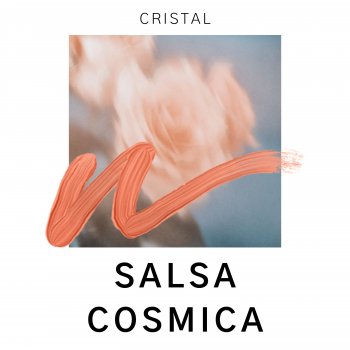 Исполнитель Cristal, альбом Salsa Cosmica