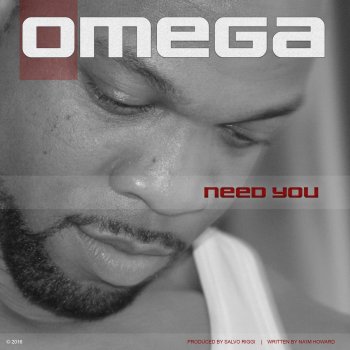 Omega Need You