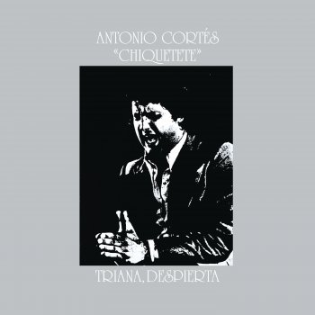 Chiquetete Te Quiero Niña (Tangos) - Remasterizado
