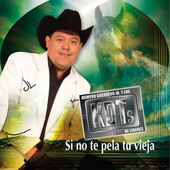 Homero Guerrero Jr. y Los KDT's de Linares Coyote Cojo