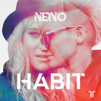 Nervo Habit