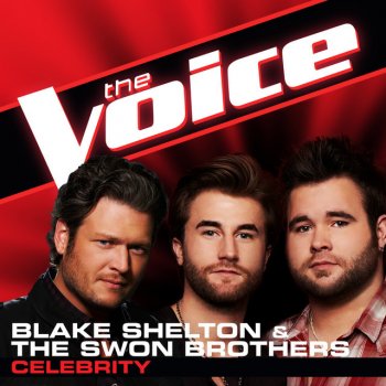 Blake Shelton feat. The Swon Brothers Celebrity (The Voice Performance)
