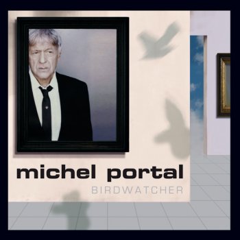 Michel Portal Impatience