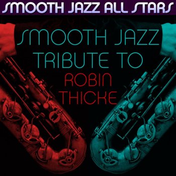 Smooth Jazz All Stars Blurred Lines