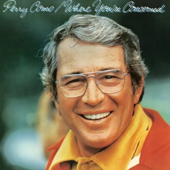 Perry Como When I Need You