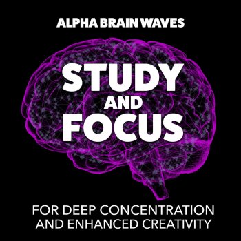 Alpha Brain Waves Deep Focus