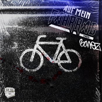 LX feat. Bonez MC Auf mein Fahrrad