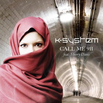 K-System Call Me 911 (Radio Edit)