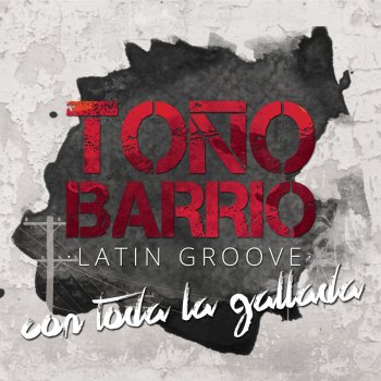 Toño Barrio La Rumba Vengo