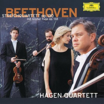 Ludwig van Beethoven feat. Hagen Quartett String Quartet No.13 in B flat, Op.130: 2. Presto