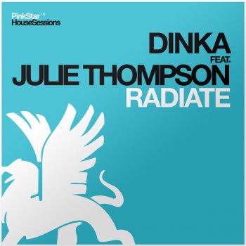 Dinka feat. Julie Thompson Radiate - Radio Mix