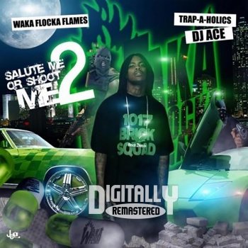 Waka Flocka Flame feat. Gucci Mane & Frenchie Brand New