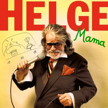 Helge Schneider forever at home - Mama-Version