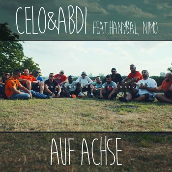 Celo & Abdi, Hanybal & Nimo Auf Achse