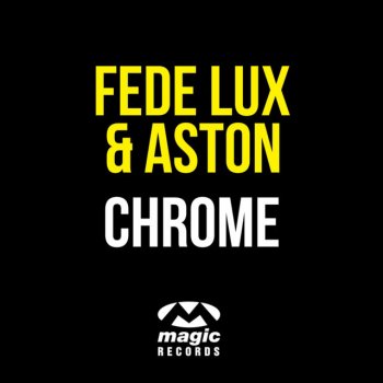 Fede Lux feat. Aston Chrome