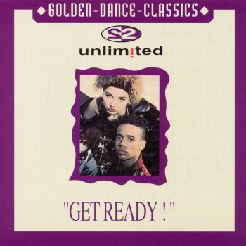 2 Unlimited Get Ready for This