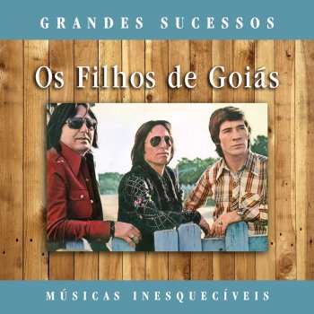 Os Filhos De Goiás Tchau, Amor (Remasterizado)