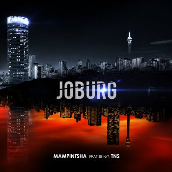 Mampintsha feat. TNS Joburg