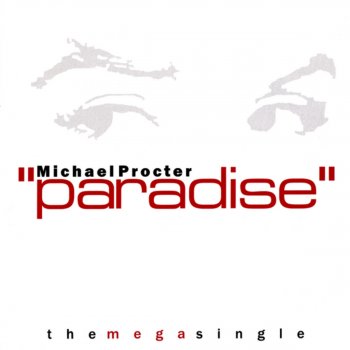 Исполнитель Michael Procter, альбом Paradise