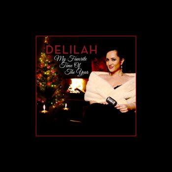 Delilah My Favorite Time of the Year