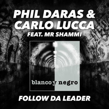 Phil Daras feat. Carlo Lucca & Mr. Shammi Follow da Leader