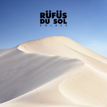 RÜFÜS DU SOL Lost in My Mind
