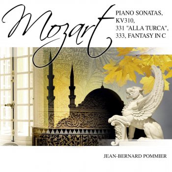 Wolfgang Amadeus Mozart feat. Jean-Bernard Pommier Piano Sonata No. 8 in A Minor, K.310: III. Presto