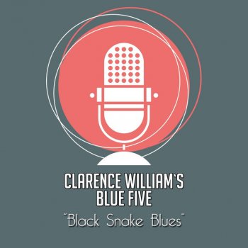 Clarence Williams' Blue Five Black Snake Blues