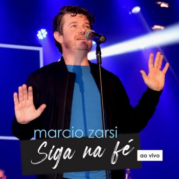 Marcio Zarsi Basta Crer (Ao Vivo)