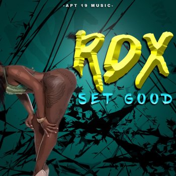 RDX Set Good