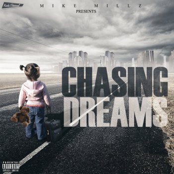 Исполнитель Mike Millz, альбом Chasing Dreams