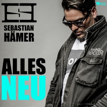 Sebastian Hämer Alles neu (Radio Mix)
