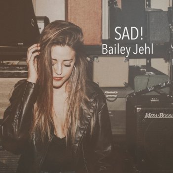 Bailey Jehl Sad!