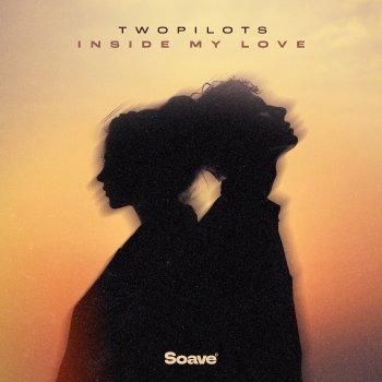 TWOPILOTS Inside My Love